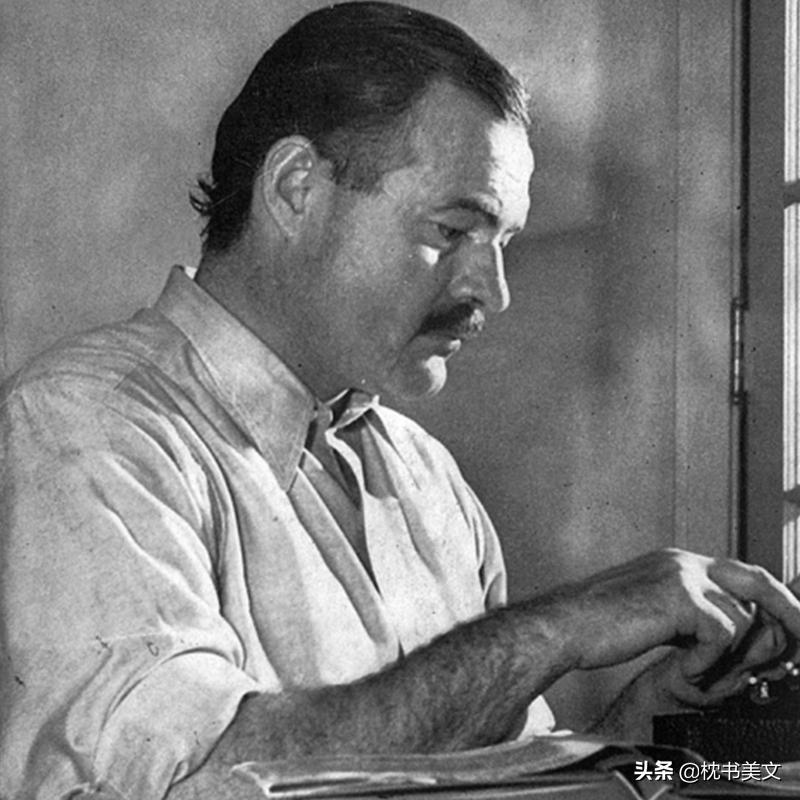 海明威最好的一段话,海明威说过爱一个人